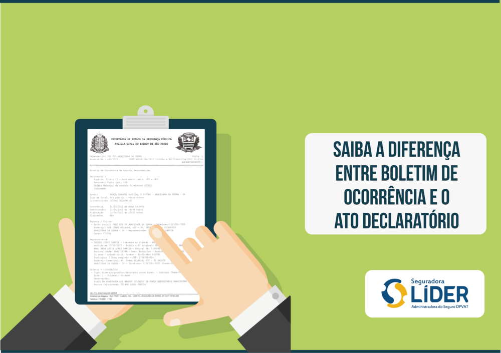 #DPVATExplica: saiba a diferença entre o Boletim de Ocorrência e o Ato Declaratório